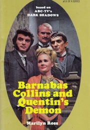 Barnabas Collins and Quentin&#39;s Demon (Marilyn Ross)