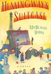 Hemingway&#39;s Suitcase (MacDonald Harris)