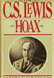 The CS Lewis Hoax (Lindskoog)