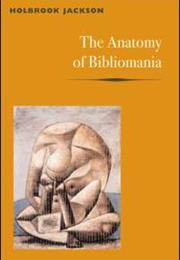 The Anatomy of Bibliomania