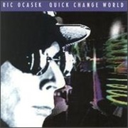Rix Ocasek- Quick Change World