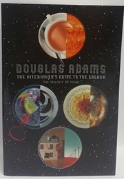 The Hitchhiker&#39;s Guide to the Galaxy the Trilogy of Four (Douglas Adams)