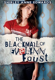 The Blackmail of Evelynn Faust (Shirley Anne Edwards)