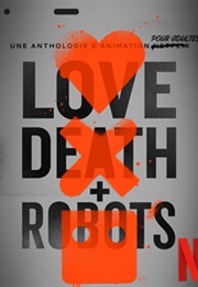 Love Death + Robots (2019)