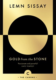 Gold From the Stone (Lemn Sissay)