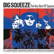 Squeeze - Big Squeeze Best Of