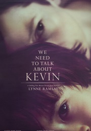 We Need to Talk About Kevin (2011)