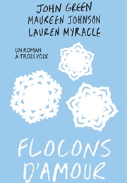 Flocons D&#39;Amour (John Green)