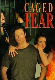 Caged Fear (1991)