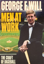 Men at Work (George Will)