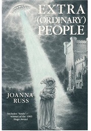 Extra(Ordinary) People (Joanna Russ)