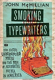 Smoking Typewriters (John McMillian)