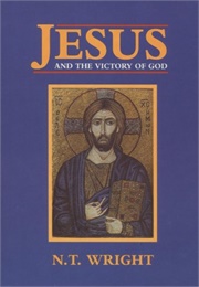Jesus and the Victory of God (Wright)