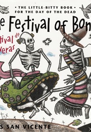 Festival of Bones (Luis San Vincente)