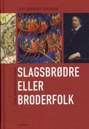 Slagsbrødre Eller Broderfolk (Lars Hovbakke Sørensen)