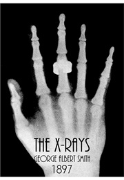 The X-Rays(1897) (1901)