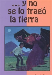 Y No Se Lo Trago La Tierra (Tomas Rivera)