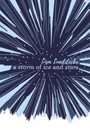 A Storm of Ice and Stars (Lisa Lueddecke)