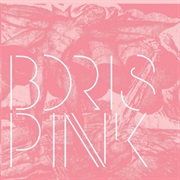 Boris - Pink