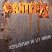 Revolution Is My Name - Pantera