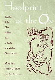 Hoofprint of the Ox (Sheng-Yen)