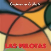 Corderos En La Noche – Las Pelotas (1992)