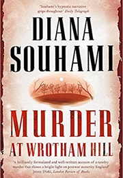 Murder at Wrotham Hill (Diana Souhami)