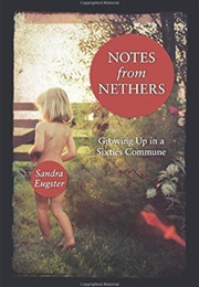 Notes From Nethers (Sandra Lee Eugster)