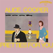 Alice Cooper Pretties for You