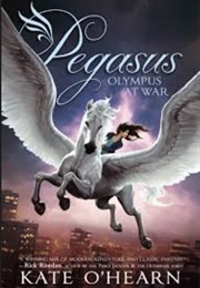 Pegasus, Olympus at War (Kate O&#39;Hearn)