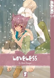 Loveless Volume 5 (Yun Kouga)