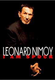 I Am Spock (Leonard Nimoy)