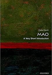 Mao; a Very Short Introduction (Delia Davin)