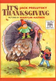 It&#39;s Thanksgiving (Jack Prelutsky)