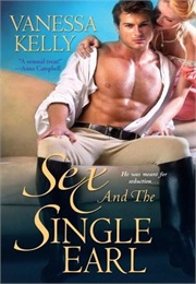 Sex and the Single Earl (Vanessa Kelly)