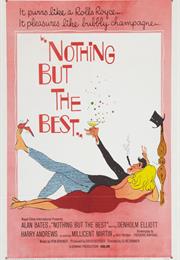 Nothing but the Best (Clive Donner)