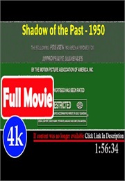 Shadow of the Past (1950)