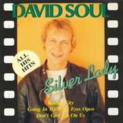 &quot;Silver Lady&quot; - David Soul