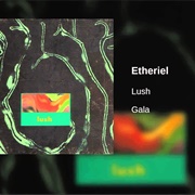 Lush-  Etheriel