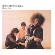 The Flaming Lips - Hear It Is