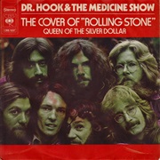 The Cover of Rolling Stone - Dr. Hook &amp; the Medicine Show