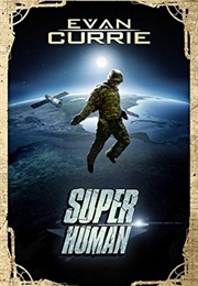 Superhuman (Evan Currie)