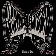 Electric Wizard - &quot;Time to Die&quot;