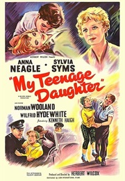 My Teenage Daughter (1956)