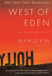 West of Eden: An American Place (Jean Stein)