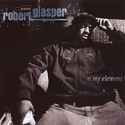 Robert Glasper in My Element