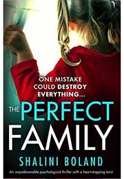 The Perfect Family (Shalini Boland)