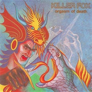 Killer Fox - Orgasm of Death (1990)