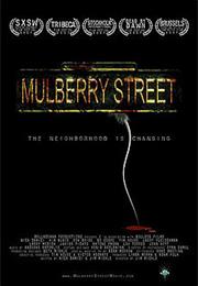 Mulberry Street (2007)