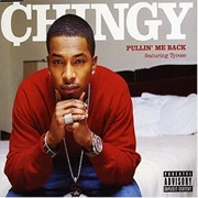 Pullin&#39; Me Back - Chingy